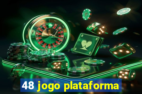 48 jogo plataforma